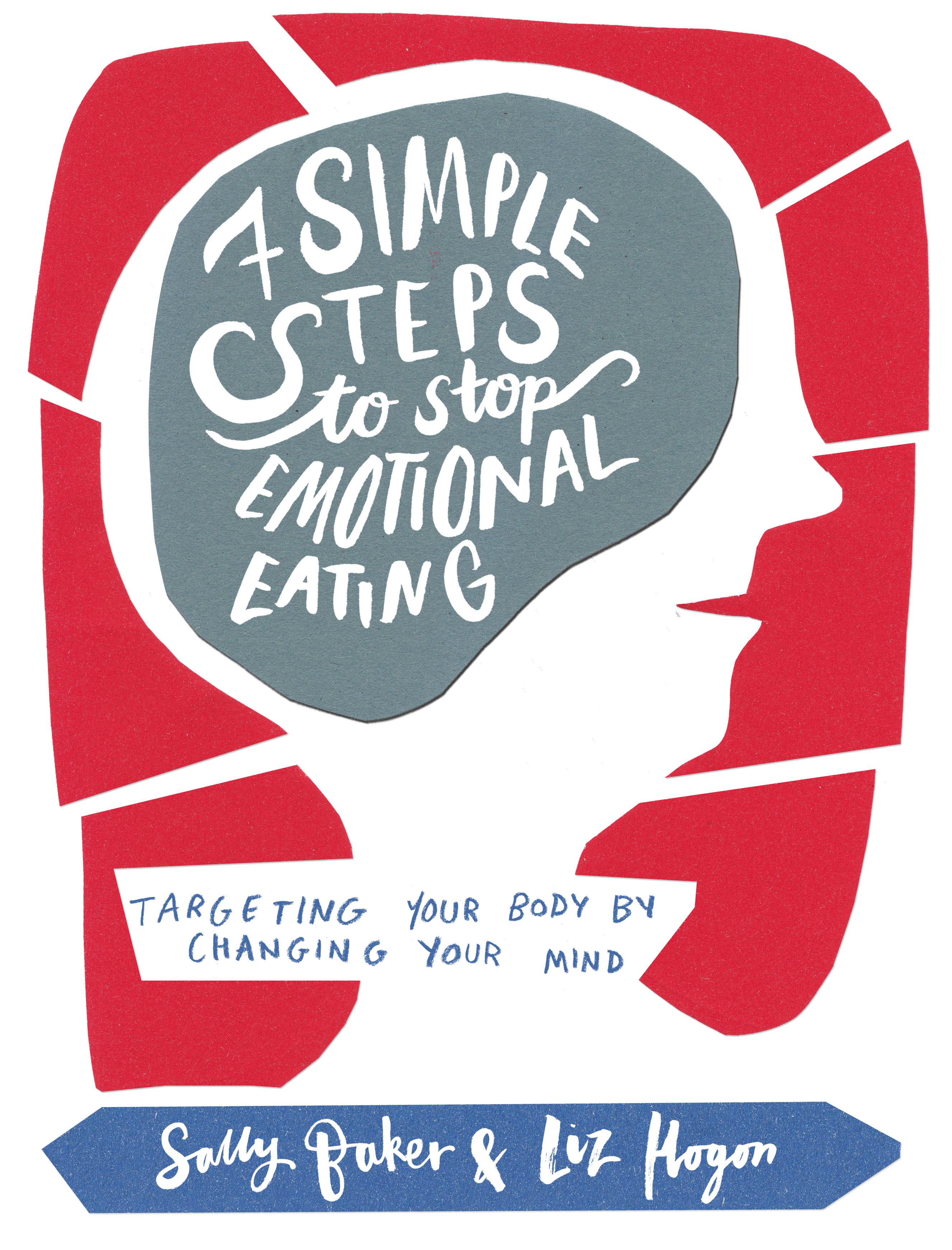 Seven Simple Steps to Stop Emotional Eating 9781781610589