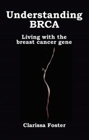 Understanding BRCA - Breast Cancer Gene