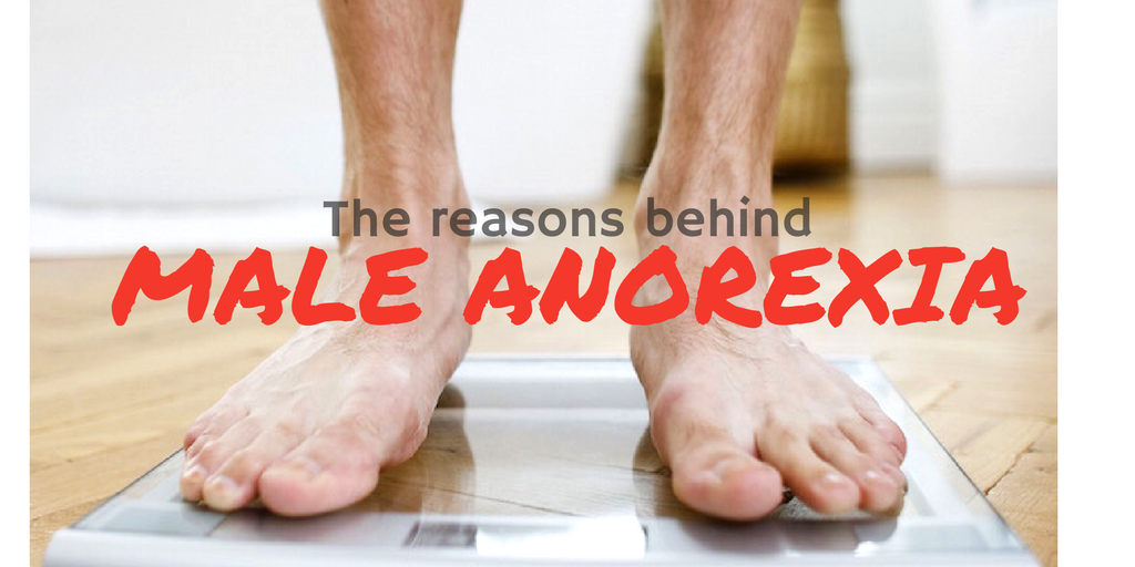 The reasons behind male anorexia