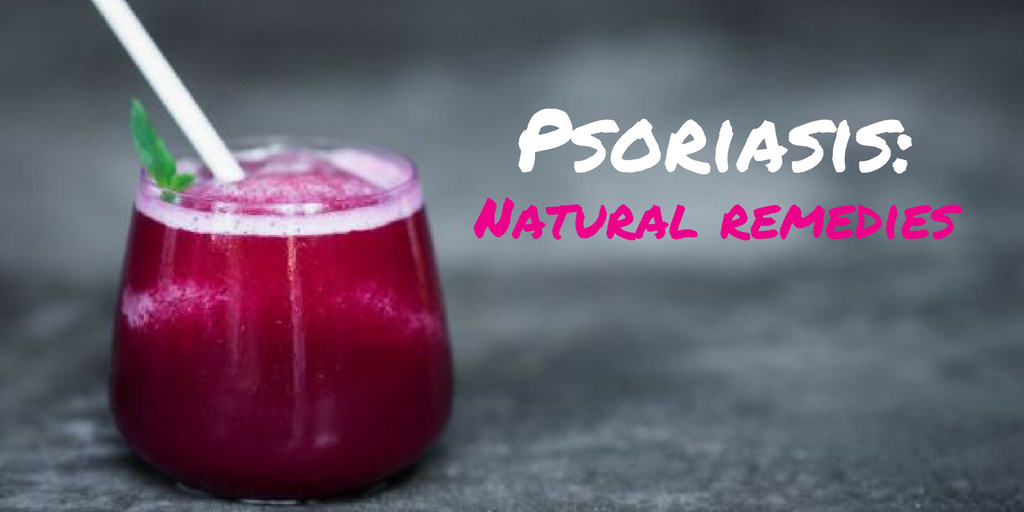 Natural remedies for Psoriasis